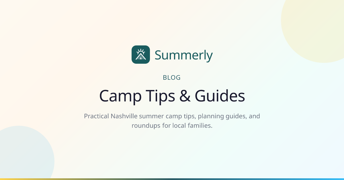 Camp Tips & Guides | Summerly